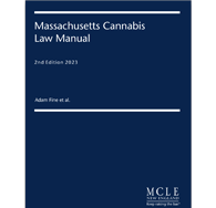 Massachusetts Cannabis Law Manual