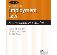 Massachusetts Employment Law Sourcebook & Citator
