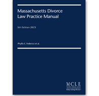 Massachusetts Divorce Law Practice Manual
