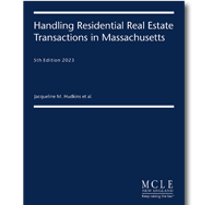Handling Residential Real Estate Transactions in Massachusetts