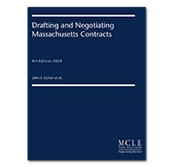 Drafting and Negotiating Massachusetts Contracts