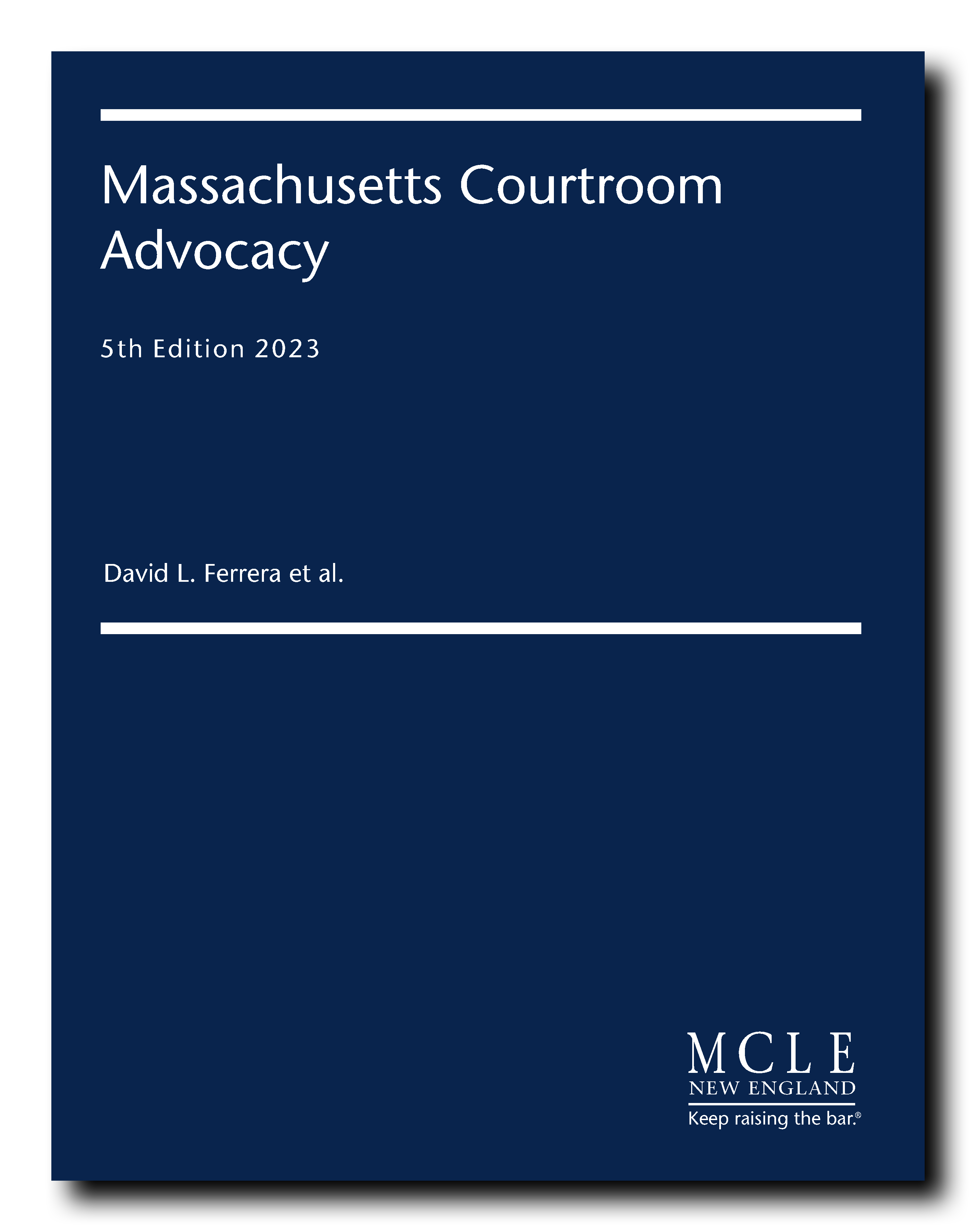 Massachusetts Courtroom Advocacy