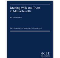 Drafting Wills and Trusts in Massachusetts